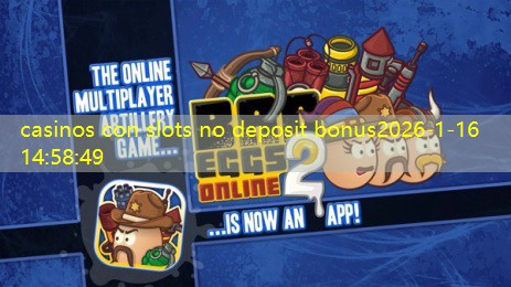 casinos con slots no deposit bonus