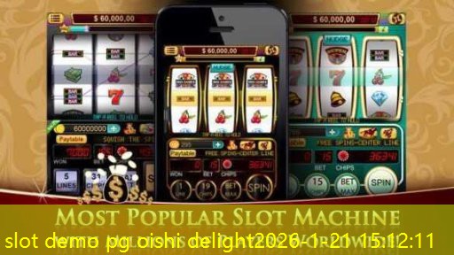 slot demo pg oishi delight